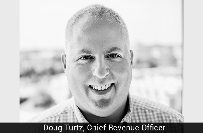 Doug Turtz, Chief Revenue Officer