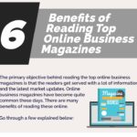 6 Benefits of reading top online business magazines