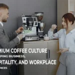 Premium coffee service