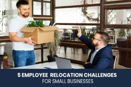 Employee relocation challenges for small businesses