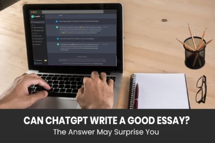 ChatGPT writing a good essay