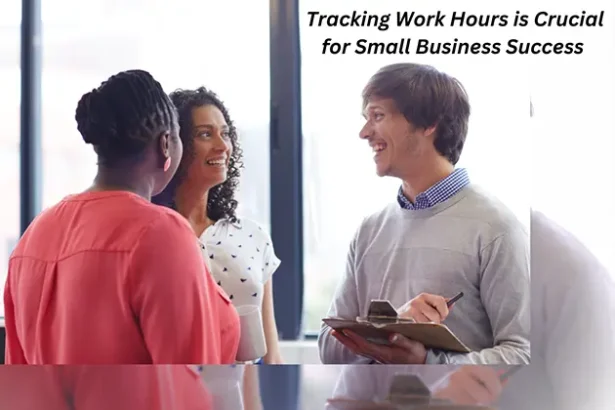 Final 10 Reasons Why Tracking Work Hours is Crucial for Small Business Success