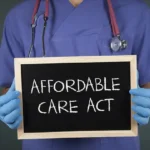 In which three ways did the Affordable Care Act affect individuals