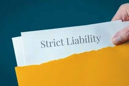 Strict Liability in Personal Injury Cases Everything You Need to Know