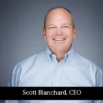 Scott Blanchard, CEO