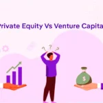 Private Equity vs. Venture Capital