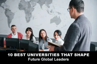 Top universities shaping future global leaders