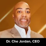 Dr.Che Jordan, CEO