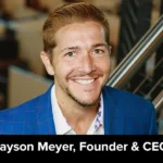 Jayson Meyer , Founder & CEO