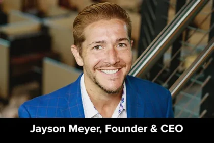 Jayson Meyer , Founder & CEO