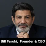 Bill Faruki, Founder & CEO
