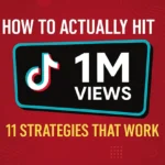 How to Hit 1M TikTok Views 11 Strategies That Work