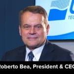 Roberto Bea, President & CEO