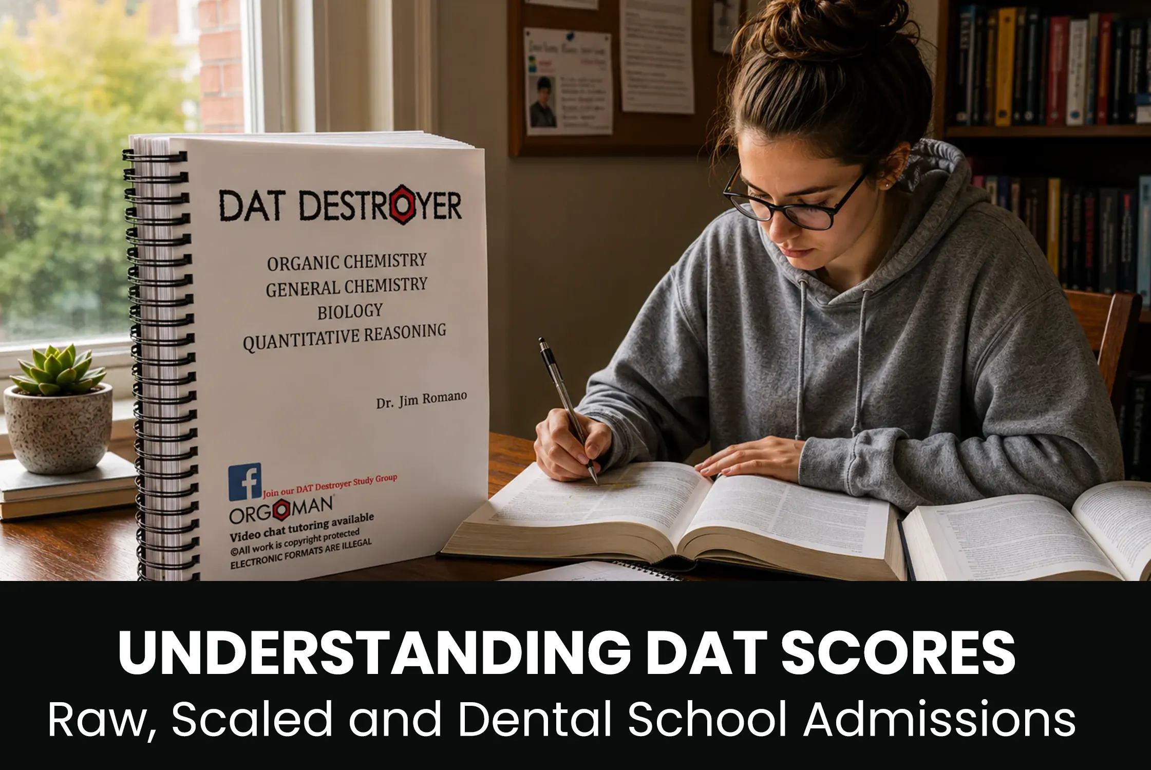 Understanding DAT Scores: Raw, Scaled Scores and Admissions
