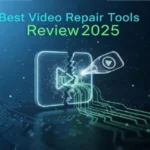 6 Top Video Repair Tools to Pick