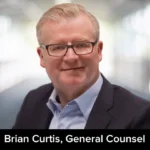 Brian Curtis, General Counsel