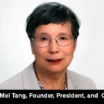 Cha Mei Tang, Founder, President, and CEO