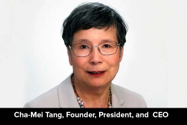 Cha Mei Tang, Founder, President, and CEO