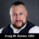 Craig M. Geisler, CEO