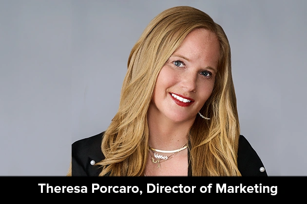 Theresa Porcaro, Director of Marketing