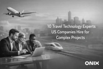 10 Travel Technology Experts US Companies Hire for Complex Projects