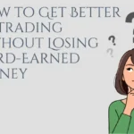 How to Get Better at Tradi